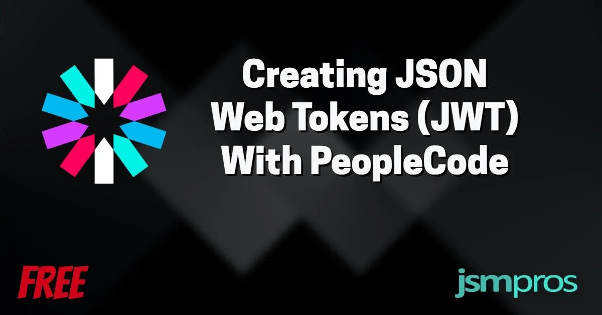JSON Web Tokens (JWT) • JSMPROS