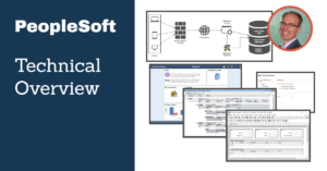 PeopleSoft Technical Overview