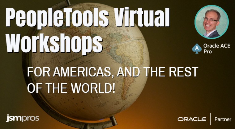 PeopleTools Virtual Workshops Americas 2025